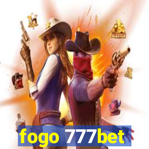 fogo 777bet